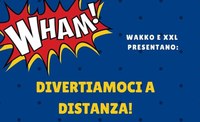 Divertiamoci... a distanza!